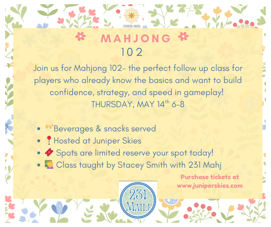 Mahjong 102: May 14th Two-part Mahjong Class: Mahjong 101 & 102 class with Stacy Smith