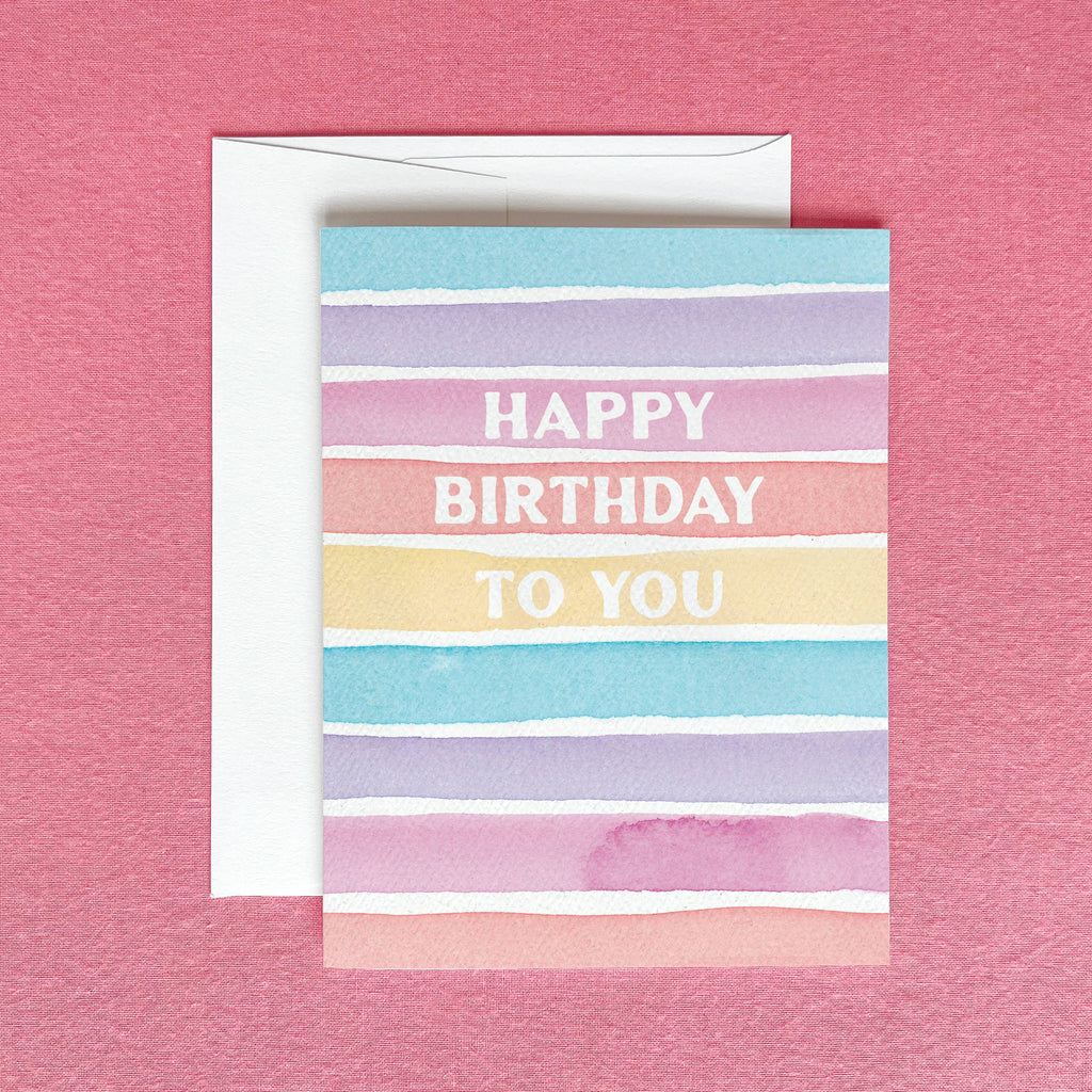 Rainbow Stripes Happy Birthday To You Greeting Card