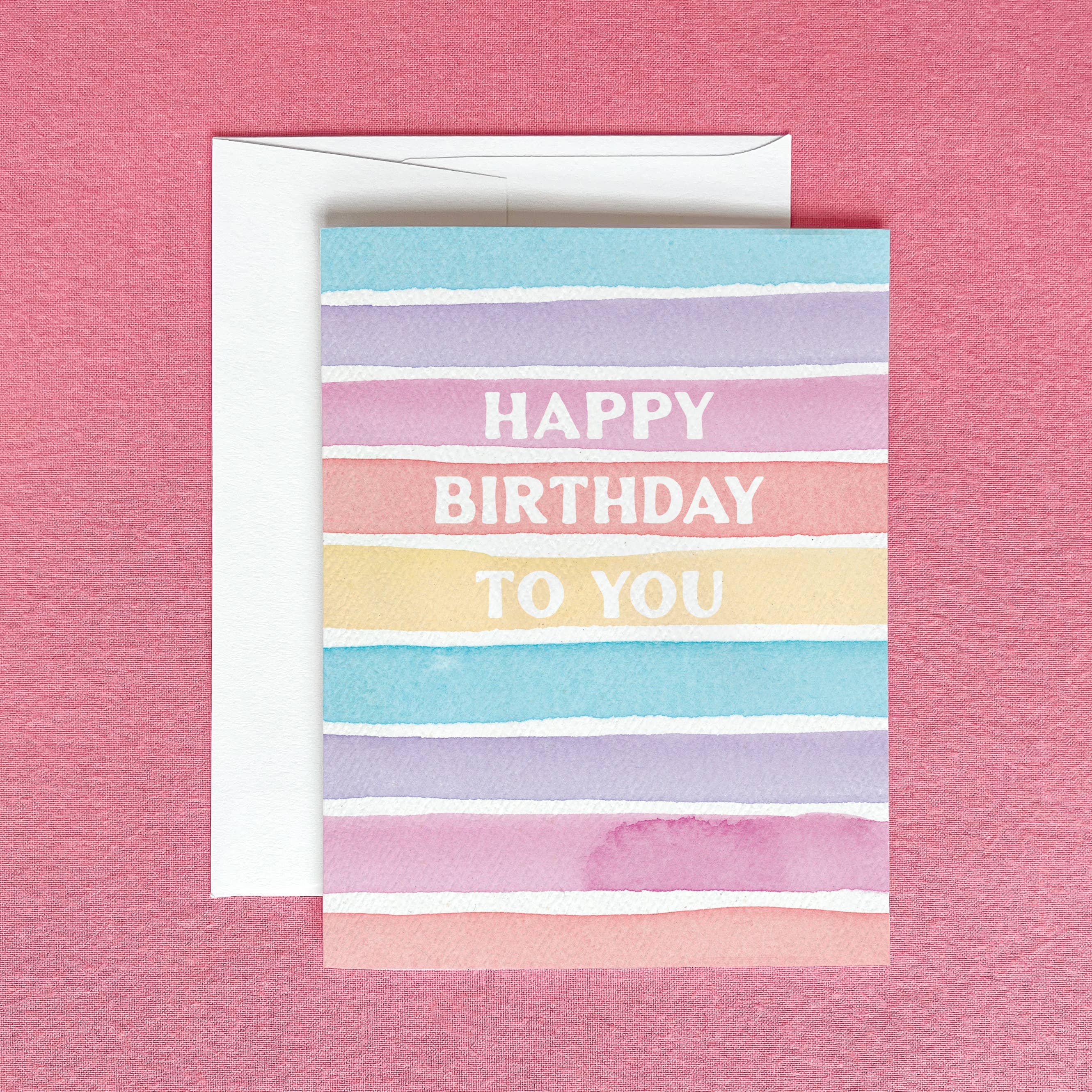 Rainbow Stripes Happy Birthday To You Greeting Card