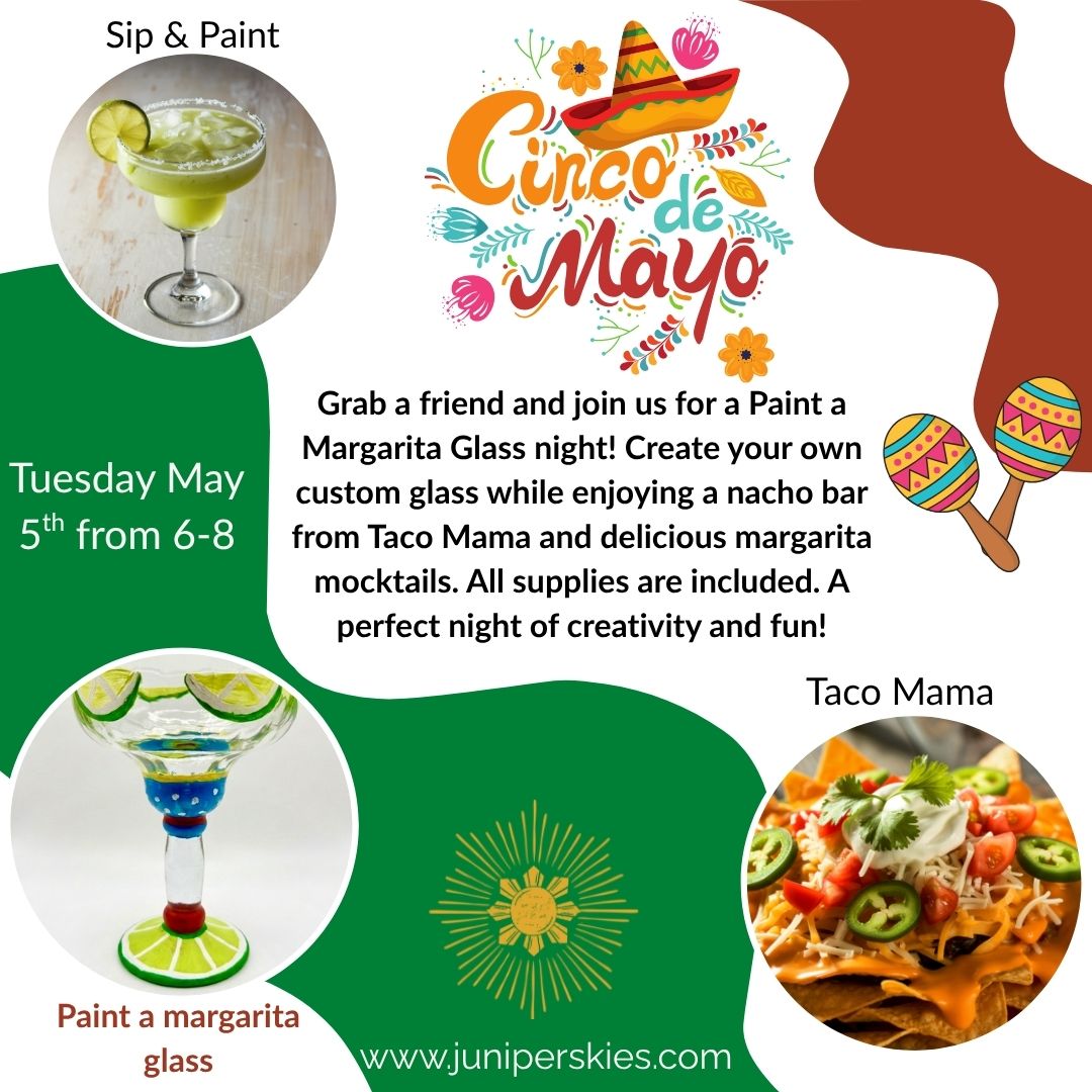 Cinco de Mayo Sip 'n Paint with Taco Mama and mocktail margarita night!